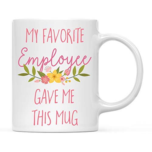 Andaz Press 11oz. Funny Coffee Mug Gag Gift My Favorite Employee Gave Me This Mug Floral Flowers 1-Pack Boss Birthday Christmas Sarcastic Humor Gift Ideas