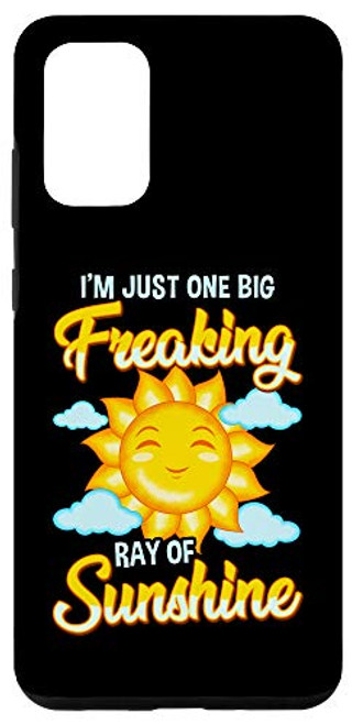 Galaxy S20 plus I'm Just One Big Freaking Ray Of Sunshine Positivity Case Galaxy S20 plus I'm Just One Big Freaking Ray Of Sunshine Positivity Case