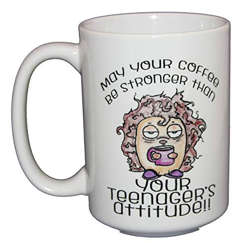 May Your Coffee Be Stronger Than Your Teenager's Attitude - Coffee Mugs for Mom and Dad - Hedgehog Humor