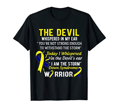 I am the Storm Down Syndrome Warrior T-Shirt I am the Storm Down Syndrome Warrior T-Shirt