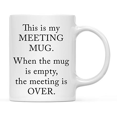 Andaz Press 11oz. Funny Coffee Mug Gift This is My Meeting Mug When The Mug is Empty The Meeting is Over 1-Pack Includes Gift Box