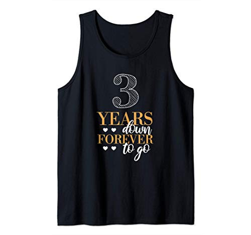 3 Years Down For Couples - 3rd Wedding Anniversary Tank Top