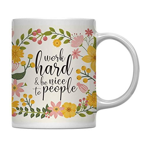 Andaz Press 11oz. Floral Flowers with Motivational Quote Coffee Mug Gift Work Hard and Be Nice to People 1-Pack Inspirational Gift for Her