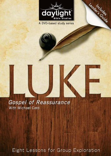 Luke- Gospel of Reassurance - Daylight Bible Studies DVD  and  Leader's Guide