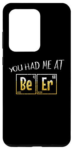 Galaxy S20 Ultra You Had Me At Be Er - Funny Nerdy Periodic Table Beer Case