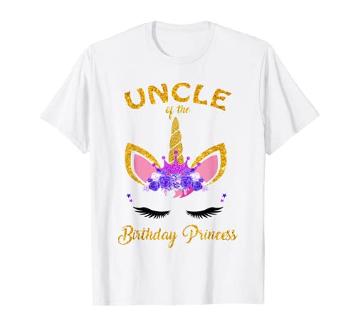 Uncle Of The Unicorn Birthday Princess Birthday Girl Party T-Shirt
