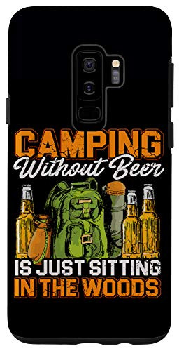 Galaxy S9 plus Camping Without Beer Is Just Sitting In The Woods Camper Case