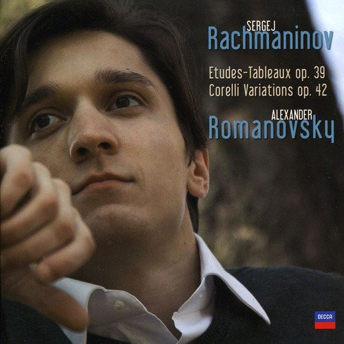 Rachmaninov- Etudes-Tableaux Op. 39 - Corelli Variations Op. 42 Rachmaninov- Etudes-Tableaux Op. 39 - Corelli Variations Op. 42