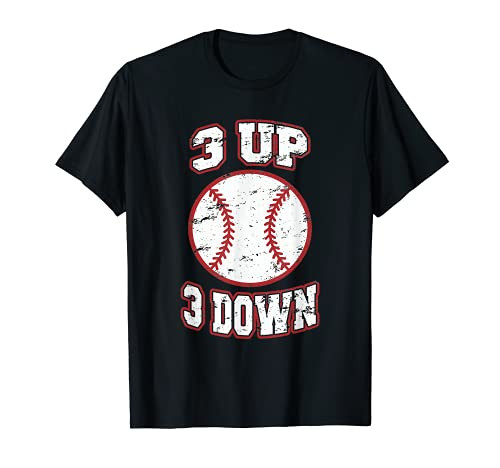 3 Up 3 Down Shirt Cute Fun Baseball Shirt for Moms and Dads T-Shirt 3 Up 3 Down Shirt Cute Fun Baseball Shirt for Moms and Dads T-Shirt