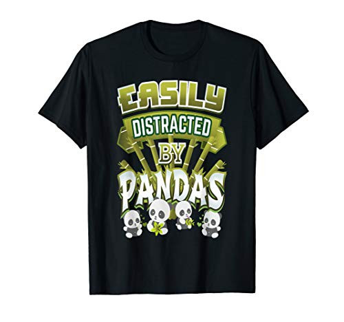 Easily Distracted By Pandas Cute Panda Bear  and  Bamboo Gift T-Shirt