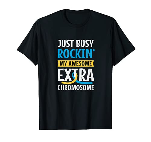 Awesome Extra Chromosome Apparel Down Syndrome Awareness Day T-Shirt