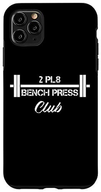 iPhone 11 Pro Max Two Plate Bench Press 2 Pl8 Club Weight Lifting Fitness Case iPhone 11 Pro Max Two Plate Bench Press 2 Pl8 Club Weight Lifting Fitness Case