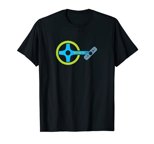 MT BIKE BMX DOWN HILL PUMP TRACK IF YOU RIDE BIKES HUCK IT T-Shirt MT BIKE BMX DOWN HILL PUMP TRACK IF YOU RIDE BIKES HUCK IT T-Shirt