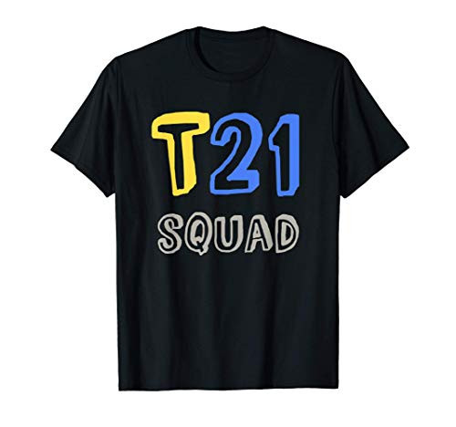 T21 Squad DOWN SYNDROME Awareness T-Shirt