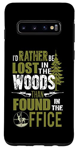 Galaxy S10 I'd Rather be Lost in the Woods - Funny Hunting Phone Case