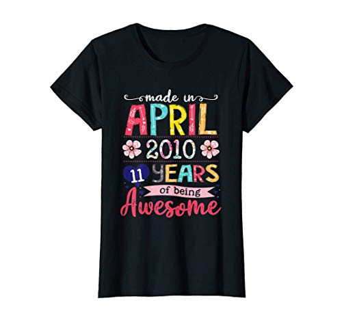 April Girls 2010 11th Birthday 11 Years Old Made in 2010 T-Shirt April Girls 2010 11th Birthday 11 Years Old Made in 2010 T-Shirt