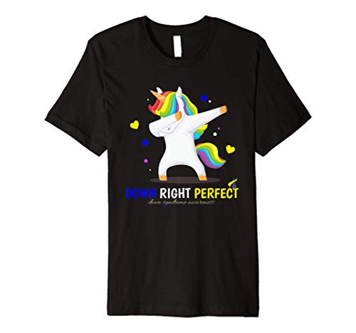 Dabbing Unicorn Down Right Perfect Down Syndrome Awareness Premium T-Shirt Dabbing Unicorn Down Right Perfect Down Syndrome Awareness Premium T-Shirt