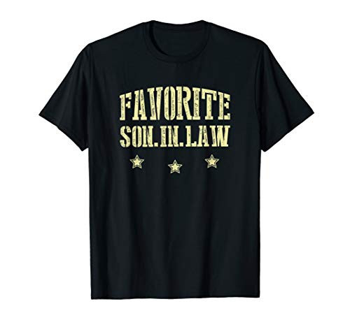 I'm The Favorite Son In Law T-Shirt Awesome Gift Ideas