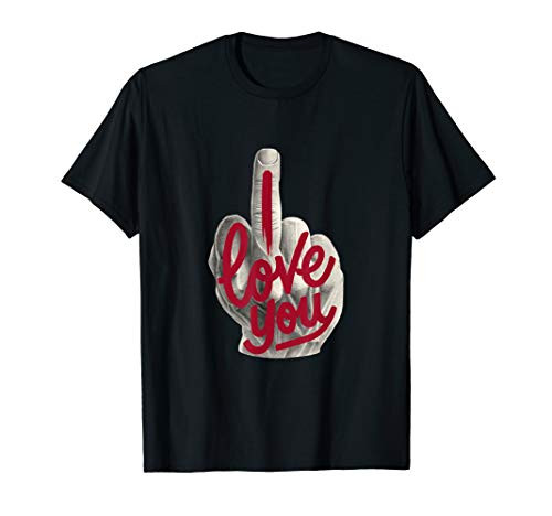 Tee I Love You Red Fuck Off Hand With Obscene Gestures T-Shirt