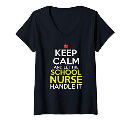 Womens Keep Calm Let The School Nurse Handle It V-Neck T-Shirt