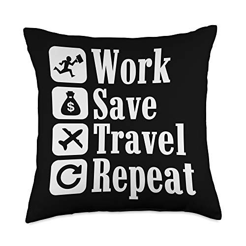 Planning Travel Nice Girls Boys Sayings Quotes Work Save Travel Repeat Throw Pillow 18x18 Multicolor