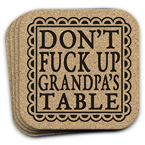 Don't Fuck Up Grandpa's Table - Coaster Set of 4