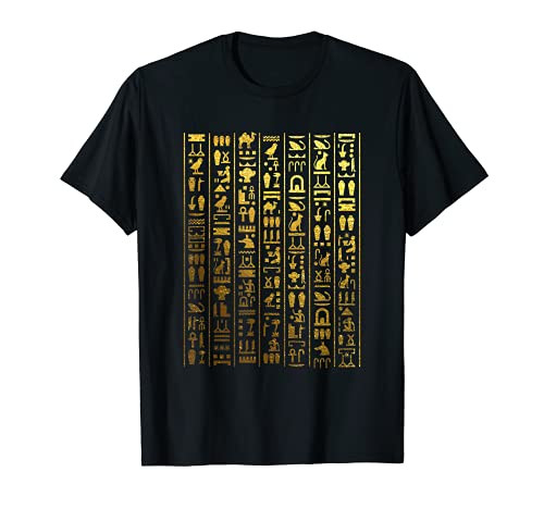 Egyptian Hieroglyphics - Ancient Egypt T-Shirt Egyptian Hieroglyphics - Ancient Egypt T-Shirt