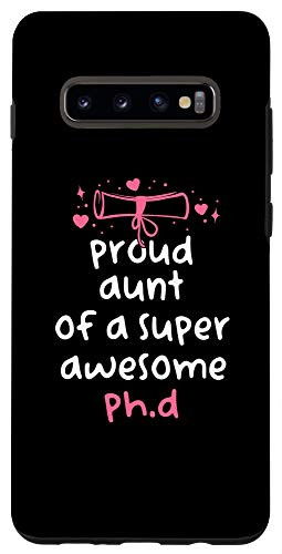 Galaxy S10 plus Funny PhD Graduation Proud Aunt Of A Super Awesome PhD Case
