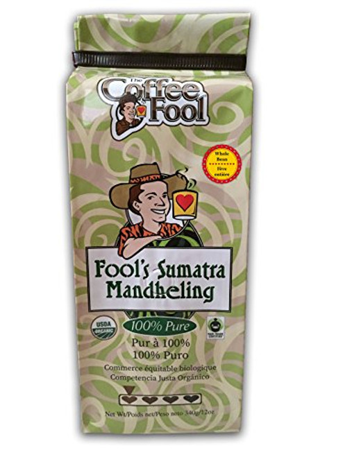 The Coffee Fool Fool's Organic Fair Trade Sumatra Whole Bean Coffee, 12 Ounce
