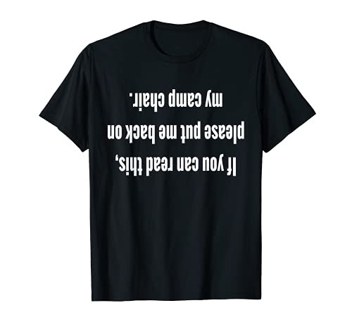 Camping Upside-Down Funny T-Shirt