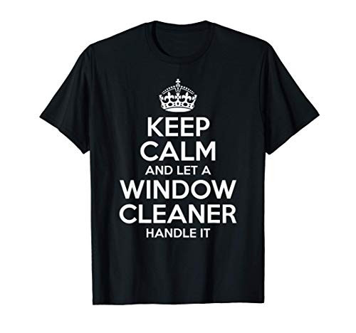 WINDOW CLEANER Gift Funny Job Title Profession Birthday Idea T-Shirt