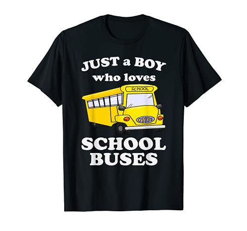 Just A Boy Who Loves School Buses Shirt  and  Bus Driver Lovers T-Shirt