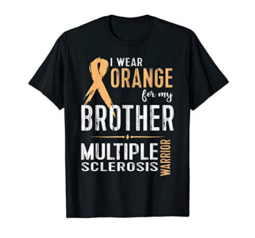 Multiple Sclerosis MS Awareness Shirt- Support My Brother
