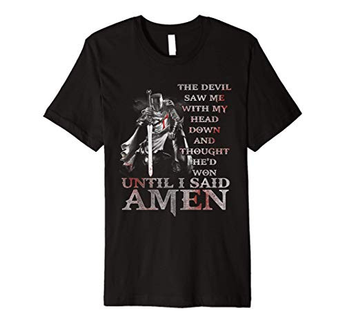 The Devil Saw Me With My Head Down Thought He'D Won Jesus Premium T-Shirt