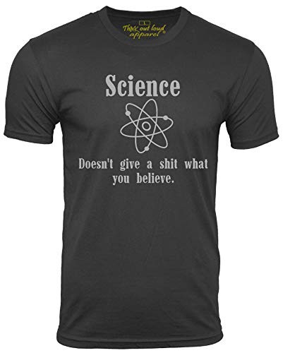 Think Out Loud Apparel Science DoesnT Give Atheist Shirt Funny Atheism Tee Black M