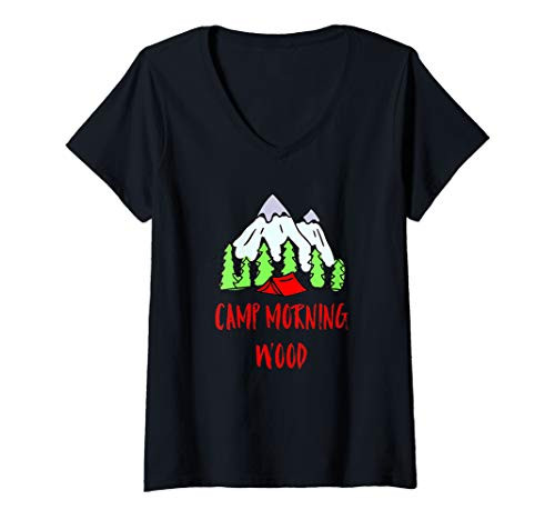 Womens Camp Morning Wood Funny Camping V-Neck T-Shirt