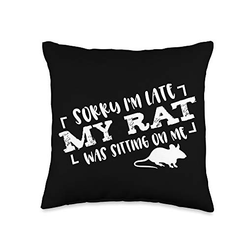 Pet Rat Gift Apparel Sorry My Rat Funny Pet Owner Mouse Gift Throw Pillow 16x16 Multicolor Pet Rat Gift Apparel Sorry My Rat Funny Pet Owner Mouse Gift Throw Pillow 16x16 Multicolor