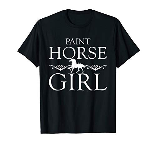 Paint Horse Girl Horse Lover Gifts Girls Women T-Shirt