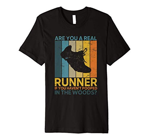 Funny Running Pooped In The Woods Gift For Trail Runners Premium T-Shirt