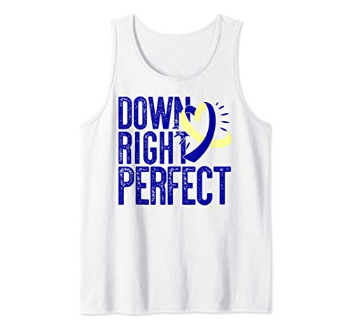 DOWN RIGHT PERFECT Syndrome Awareness Walk Ribbon Meme Tank Top