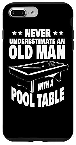 iPhone 7 Plus-8 Plus Never Underestimate an Old Man with a Pool Table Dad Case