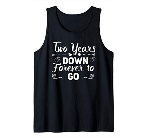 Anniversary Gifts for Couples Two Years Down Forever to Go Tank Top