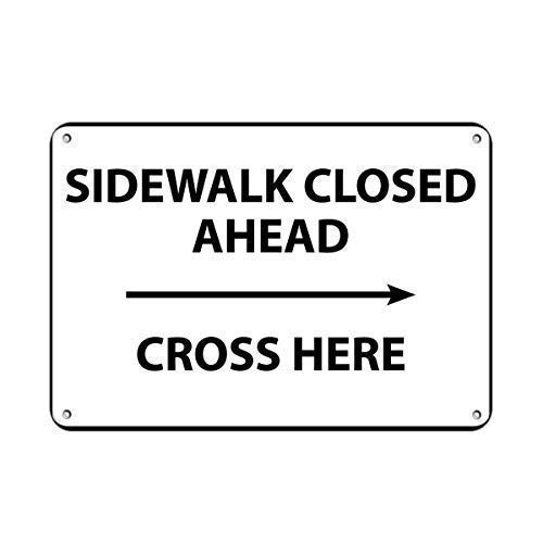 QOQCK Sidewalk Closed Ahead Cross Here Right Arrow Traffic Sign Street Sign Aluminum Metal Sign for Wall Decor 8x12 inches