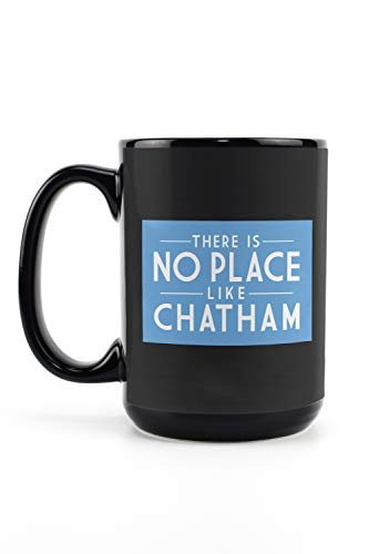 Lantern Press Chatham Massachusetts No Place Like Chatham Simply Said 99129 -15oz Black Ceramic Mug Dishwasher and Microwave Safe-