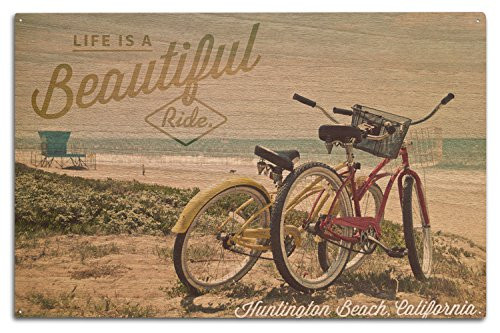 Lantern Press Huntington Beach California Life is a Beautiful Ride Beach Cruisers -10x15 Wood Wall Sign Wall Decor Ready to Hang-