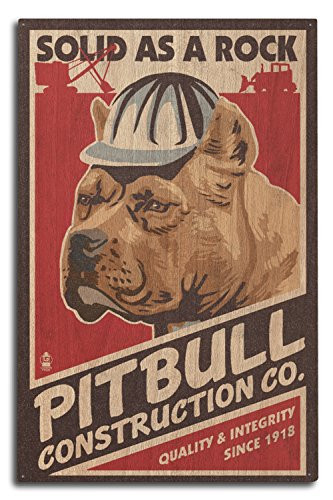 Lantern Press Pitbull Retro Construction Company Ad -10x15 Wood Wall Sign Wall Decor Ready to Hang-