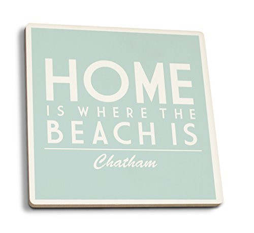 Lantern Press Chatham Massachusetts Home is Where The Beach is Simply Said -Set of 4 Ceramic Coasters Cork-Backed Absorbent-