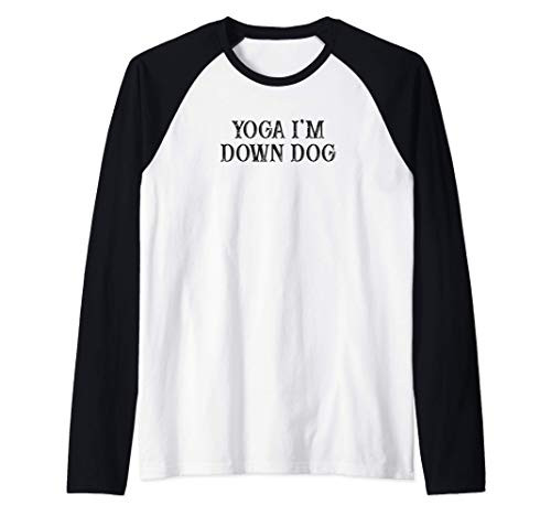Funny Best Friend Gift Yoga I'm Down Dog Raglan Baseball Tee