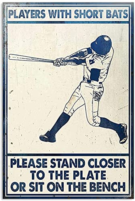 GadgetsTalk Baseball Players Short Bats Please Stand Closer to The Plate Customized Classic Funny Aluminum Sign Wall Art Decor Metal SignPublic SignDecoration Sign