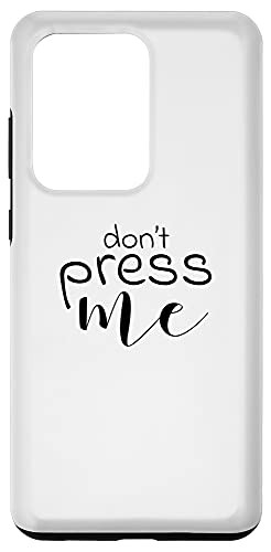 Galaxy S20 Ultra Dont press me Case